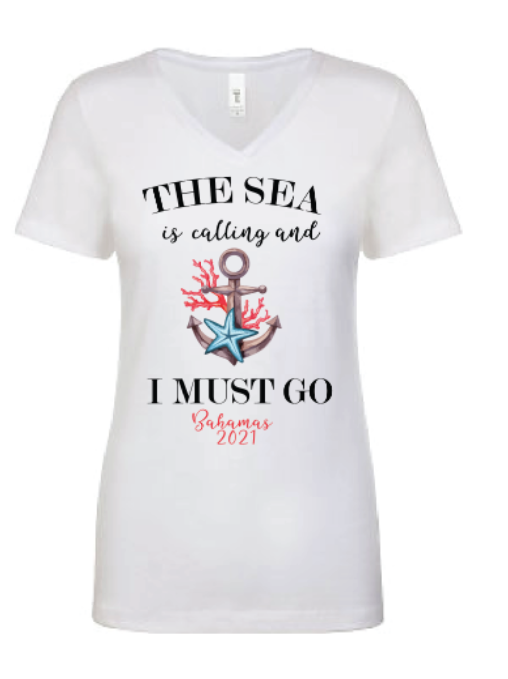Cruise The Sea Is Calling And I Must Go Cruise Shirt