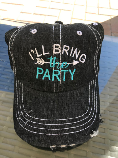 I'll Bring The" party hat customized embroidered and personalized for what you want to bring distressed trucker hats  Edit alt text