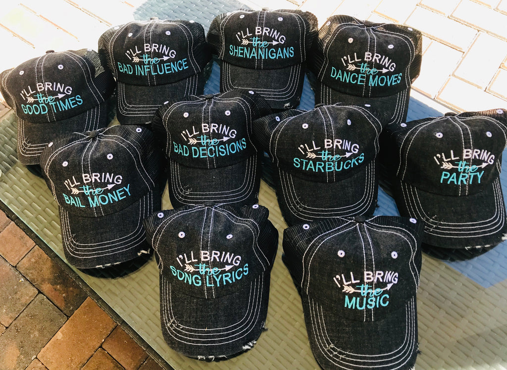 "I'll Bring The" party hat customized embroidered and personalized for what you want to bring distressed  trucker hats 